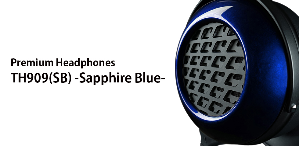 プレミアム・ヘッドホンTH909(SB)数量限定発売致します。 | Fostex