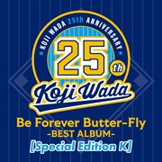 Be Forever Butter-Fly-BEST ALBUM-[Special Edition K]〔デジタル