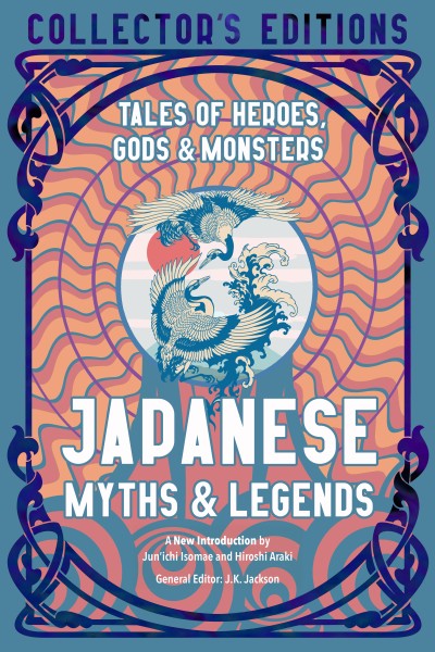 Japanese Myths & Legends - Flame Tree Publishing
