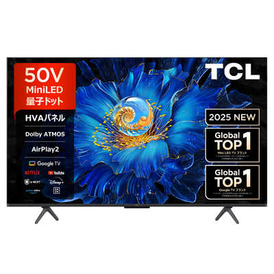 TCL Mini LED 量子ドット 液晶テレビ [ 50V型 / 4K対応 / 4Kチューナー