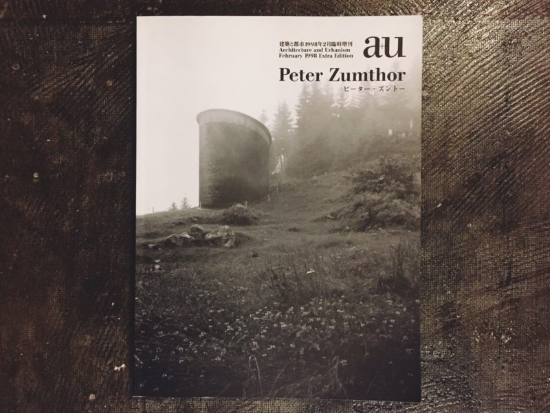 再入荷！ a+u 建築と都市 1998年2月臨時増刊 Peter Zumthor ピーター