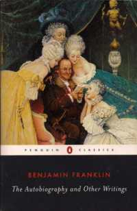 The Autobiography and Other Writings / Franklin, Benjamin