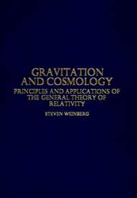Gravitation and Cosmology : Principles and Applications of the
