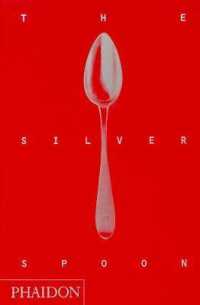 The Silver Spoon New Edition / Phaidon/ Phaidon - 紀伊國屋書店