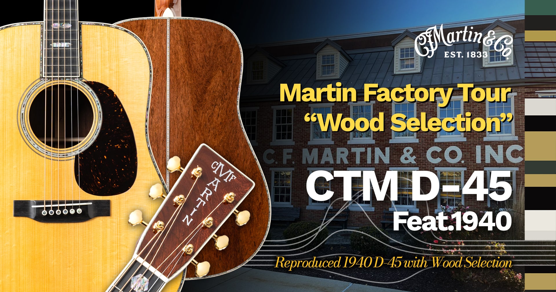 Martin Factory Tour Wood Selection CTM D-45 Feat.1940 | クロサワ楽器店