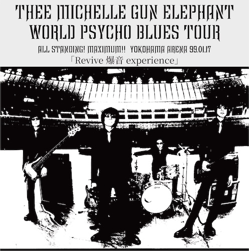THEE MICHELLE GUN ELEPHANT【長野】 長野 公演 チケット | キョードー北陸