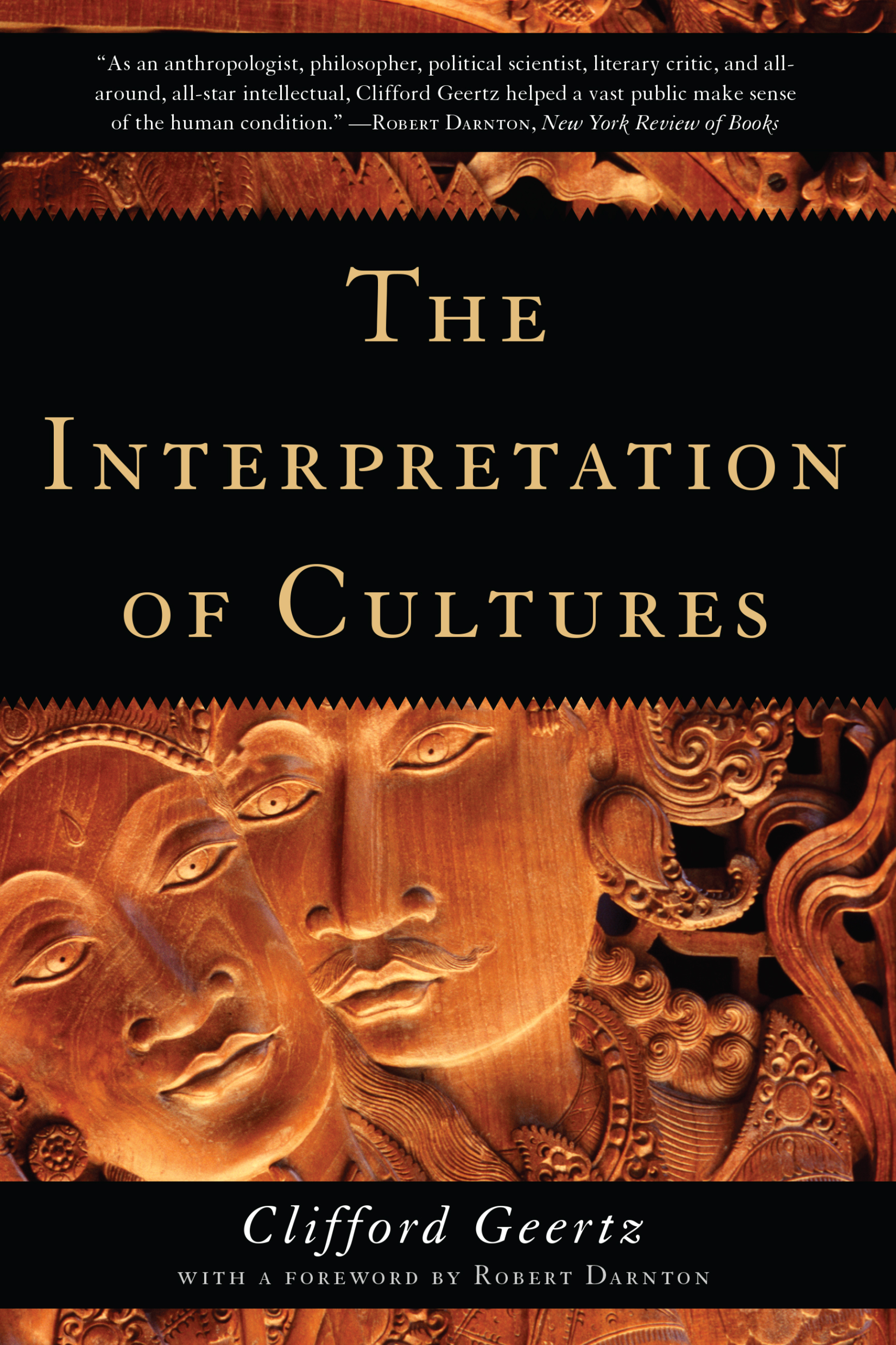 The Interpretation of Cultures by Clifford Geertz & Robert Darnton