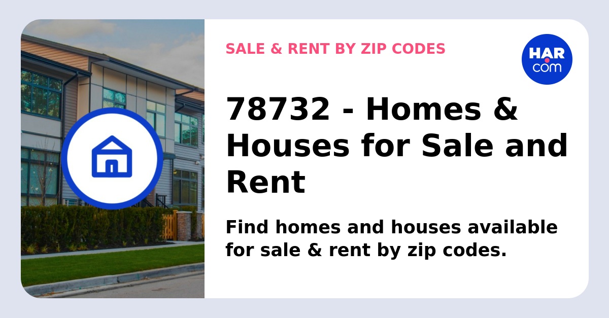 78732 Austin, TX Features & Highlights - HAR.com