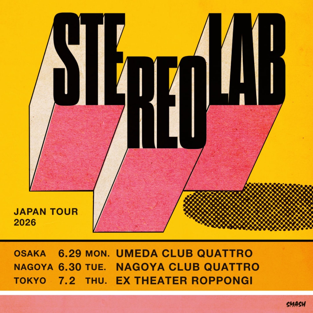 Stereolab 来日公演 | indienative
