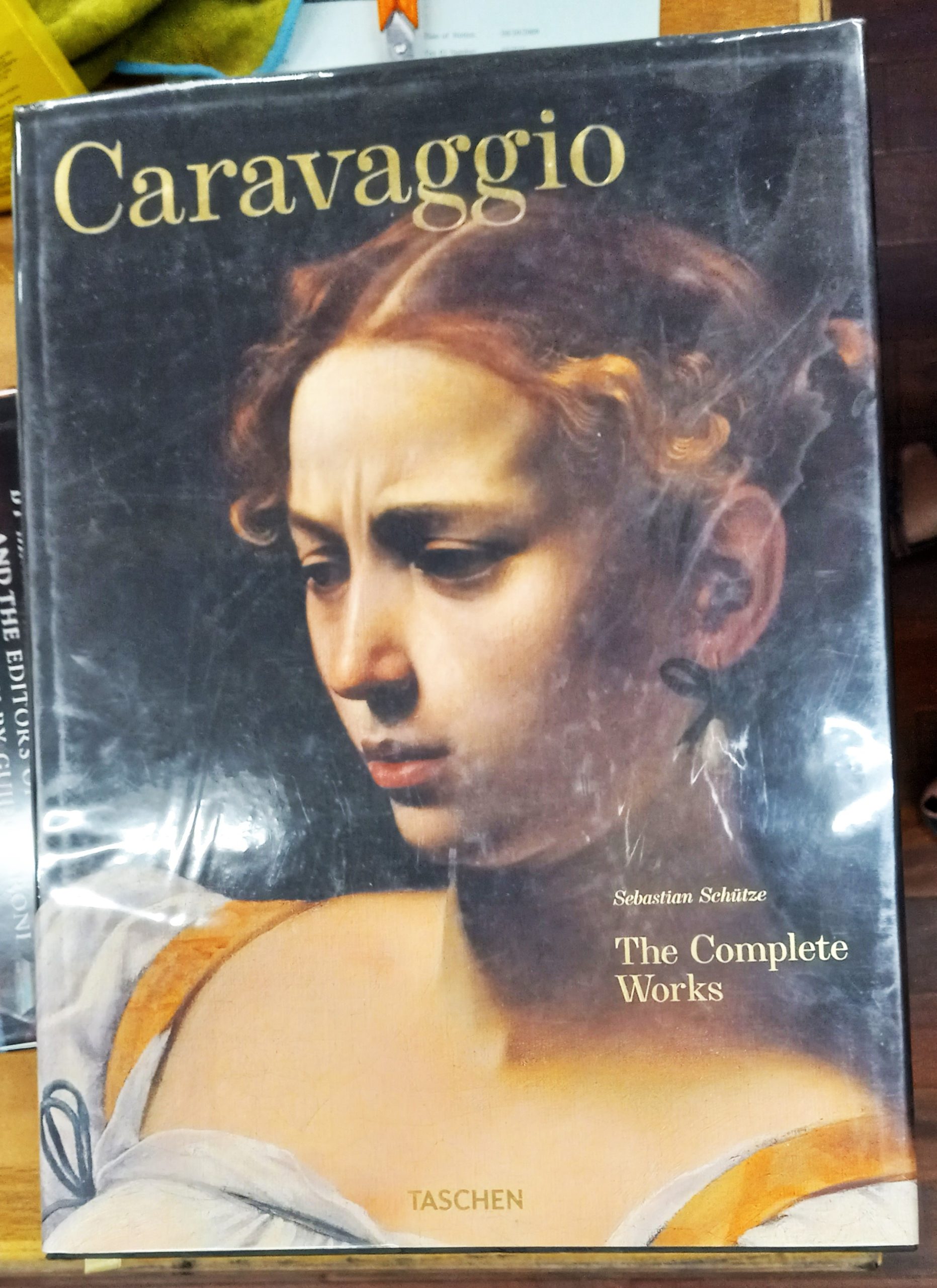 Caravaggio) Schutze, Sebastian: Caravaggio: The Complete Works