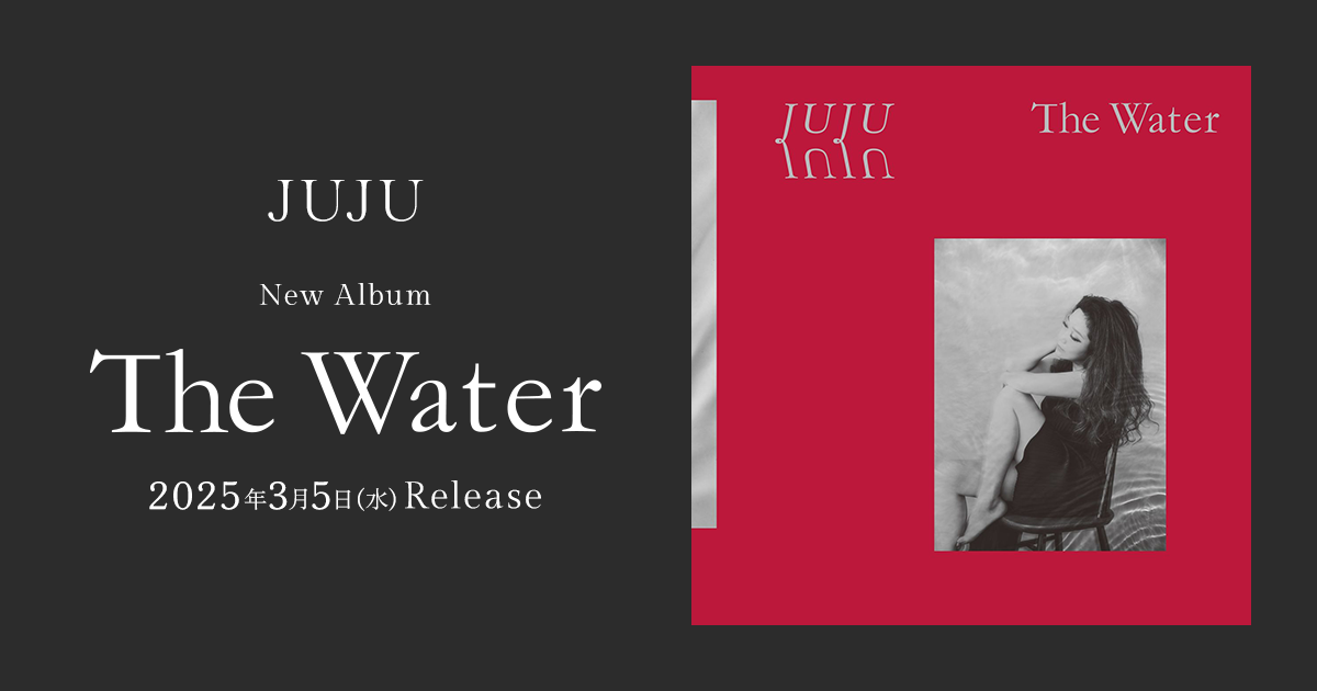 JUJU | The Water