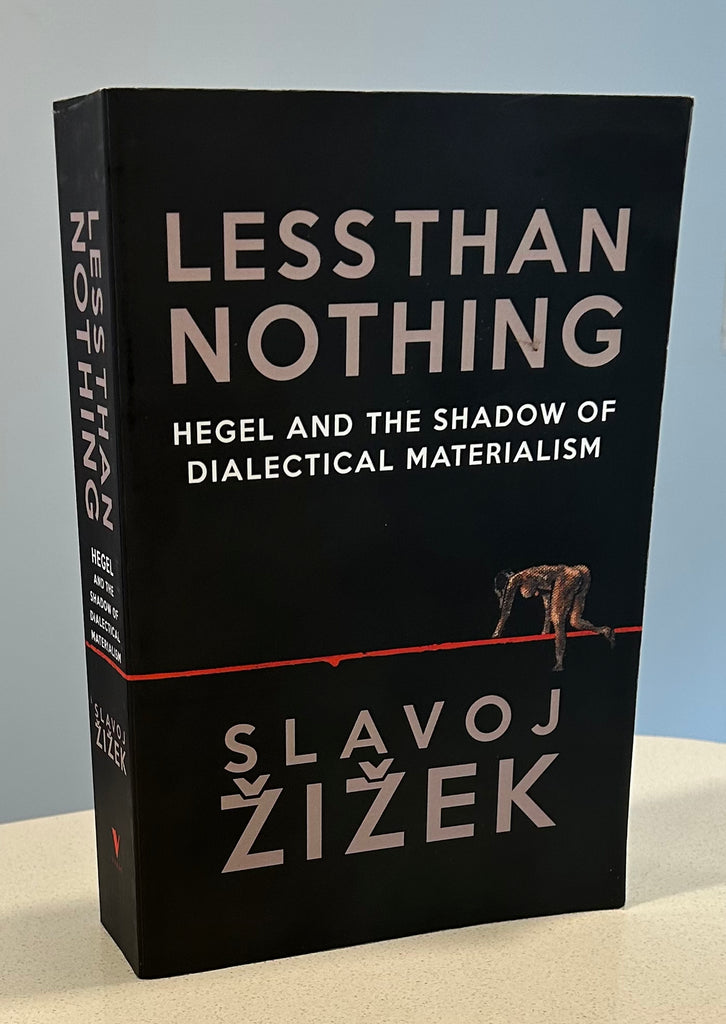 Less Than Nothing: Hegel and the Shadow of Dialectical Materialism