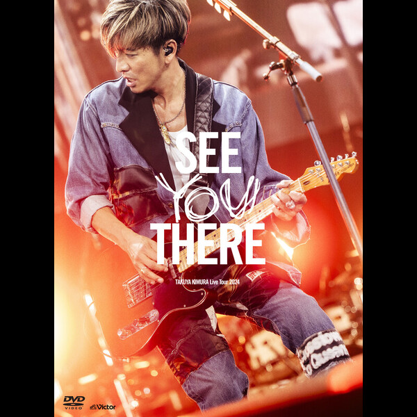 木村拓哉 | TAKUYA KIMURA Live Tour 2024 SEE YOU THERE（初回限定盤