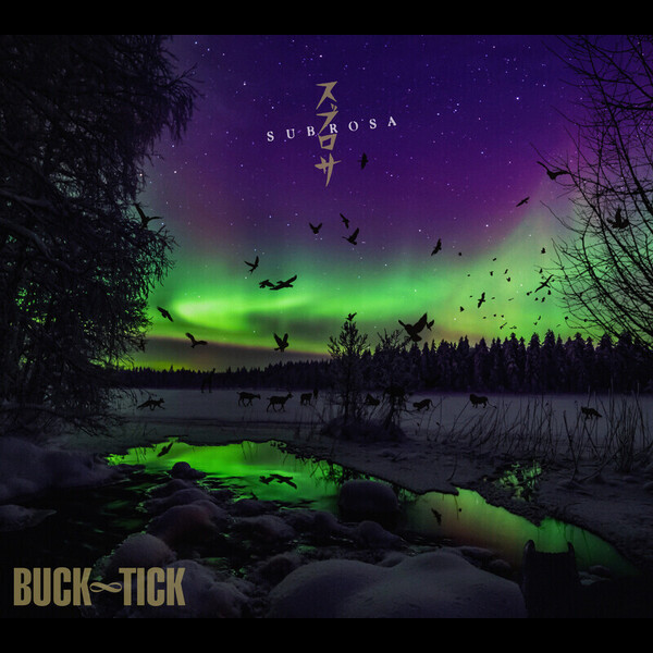 BUCK-TICK | スブロサ SUBROSA（完全生産限定盤B+オリジナルTシャツ