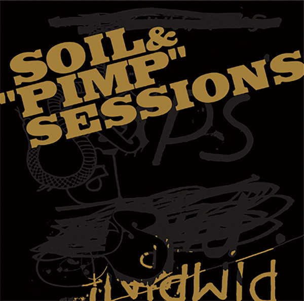 SOIL ＆“PIMP”SESSIONS | PIMPIN' | ビクターエンタテインメント
