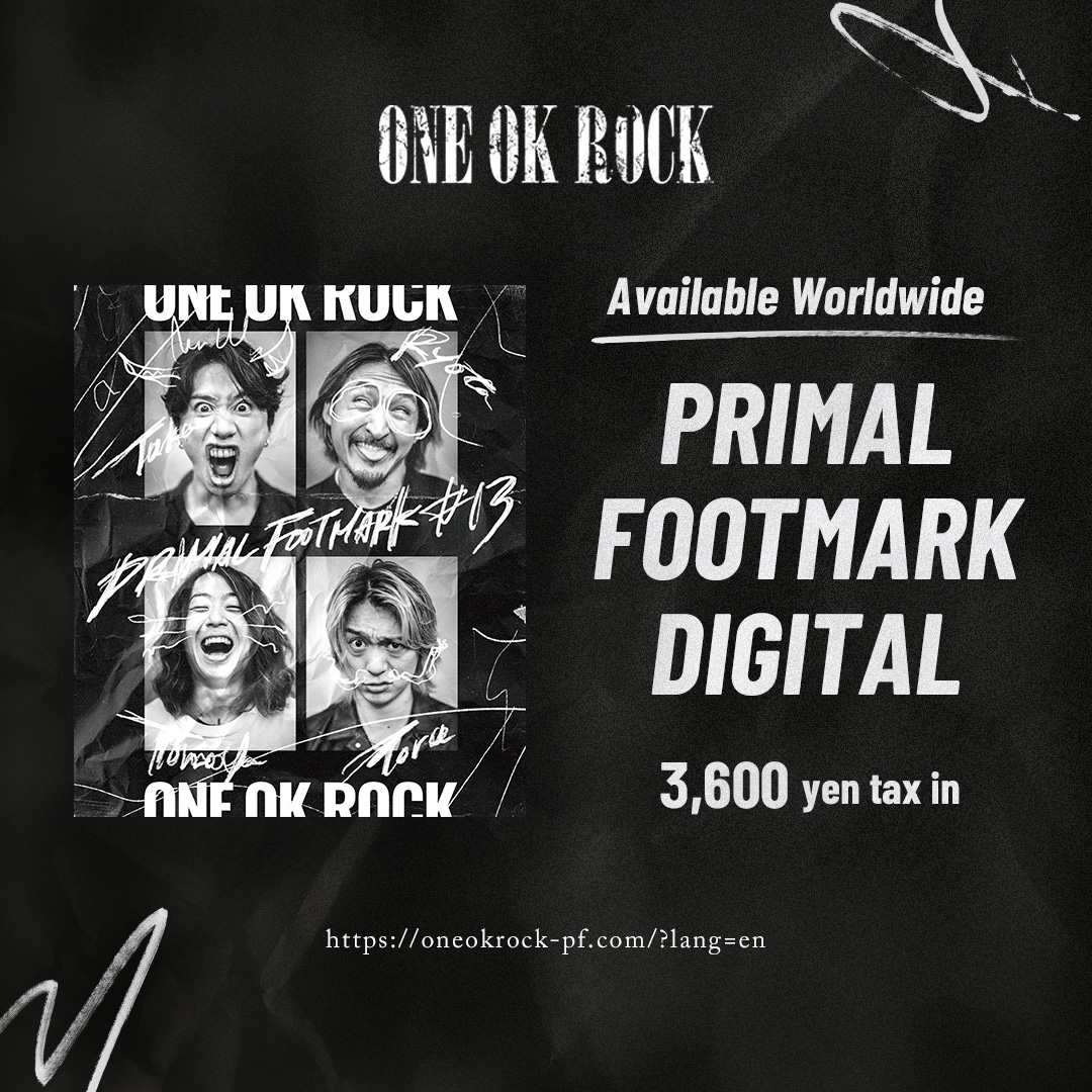PRIMAL FOOTMARK DIGITAL 2024 is released today!! - ONE OK ROCK