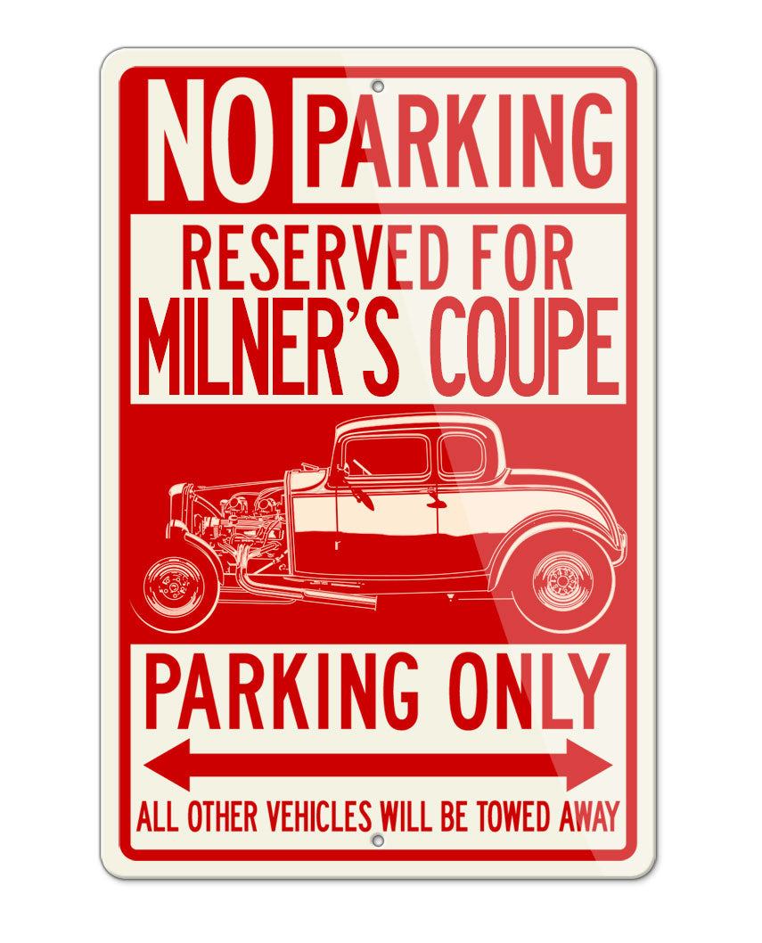 1932 Ford Coupe Milner's Deuce American Graffiti Reserved Parking