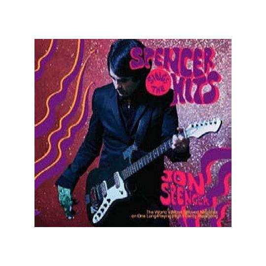 JON SPENCER / Spencer Sings the Hits! 商品詳細｜ MORPHINE