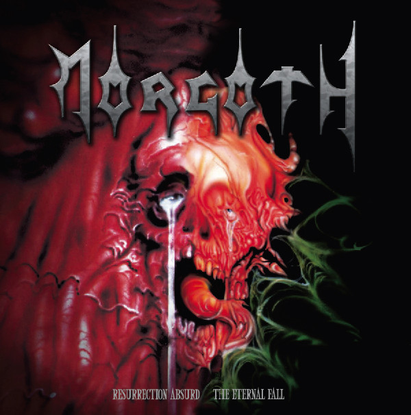 Morgoth - The Eternal Fall / Resurrection Absurd - Encyclopaedia