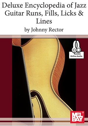Deluxe Encyclopedia of Jazz Guitar Runs, Fills, Licks & Lines