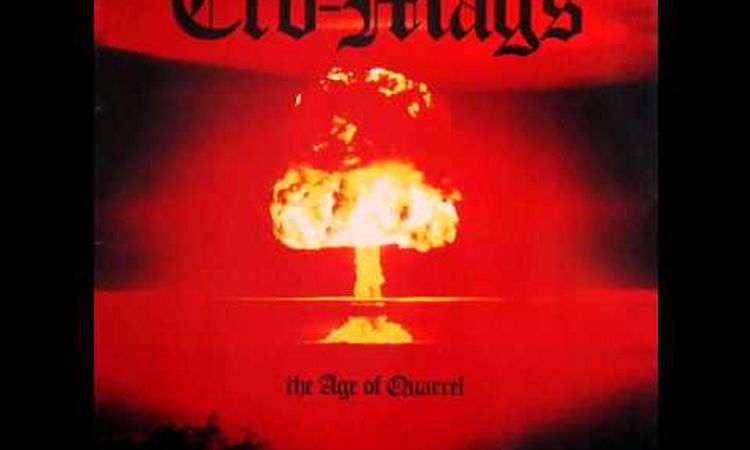 The Age Of Quarrel , Cro-Mags – LP – Music Mania Records – Ghent