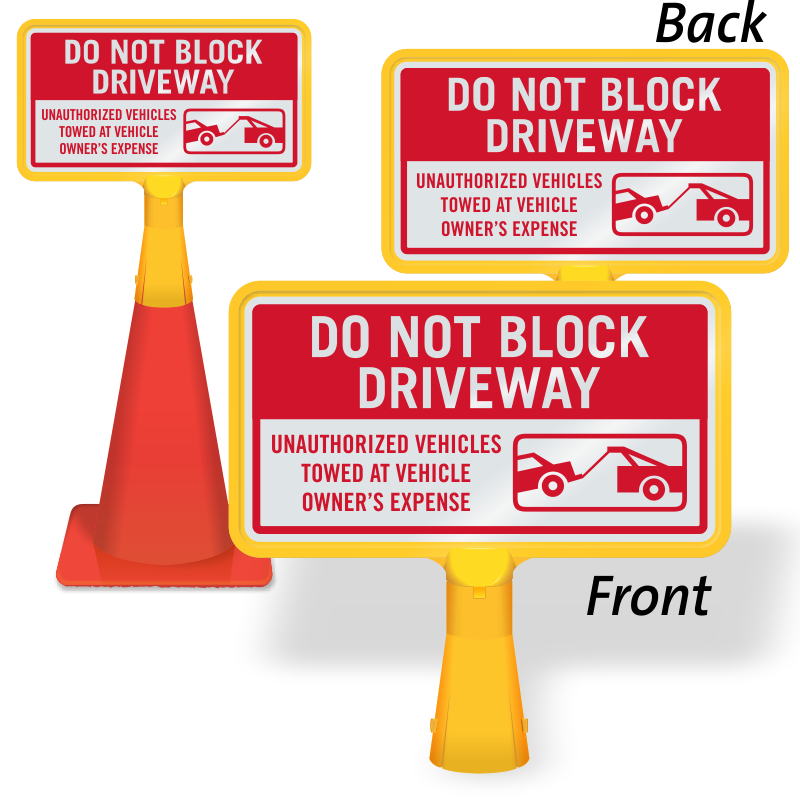 Do Not Block Driveway ConeBoss Sign, SKU: CB-1025