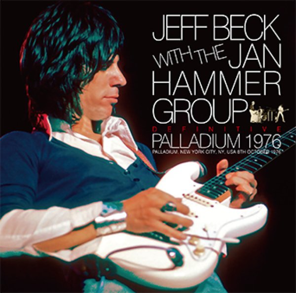 JEFF BECK WITH THE JAN HAMMER GROUP - DEFINITIVE PALLADIUM 1976