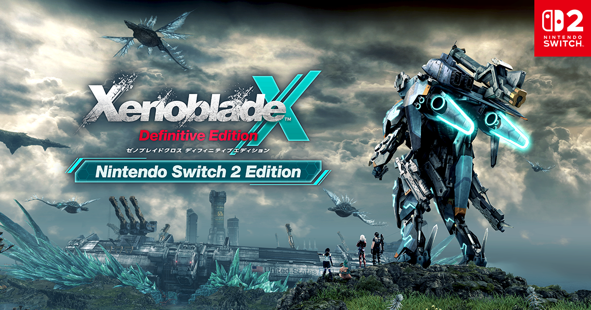 XenobladeX Definitive Edition（ゼノブレイドクロス ディフィニティブ