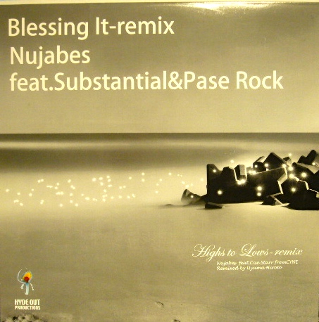NUJABES FEAT. SUBSTANTIAL & PASE ROCK ‎/ BLESSING IT-REMIX