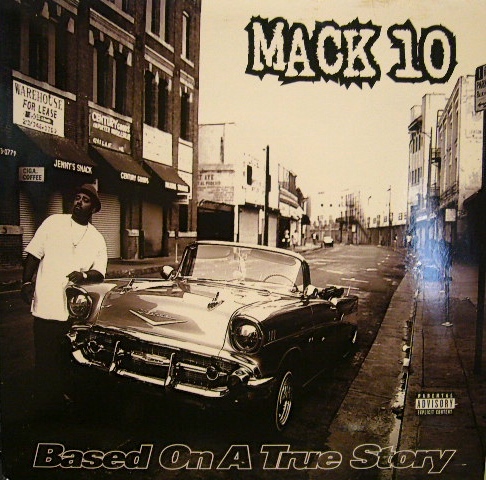 MACK 10 ‎/ BASED ON A TRUE STORY (US-2LP) - SOURCE RECORDS (ソース