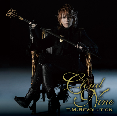 CLOUD NINE | T.M.Revolution | ソニーミュージックオフィシャルサイト