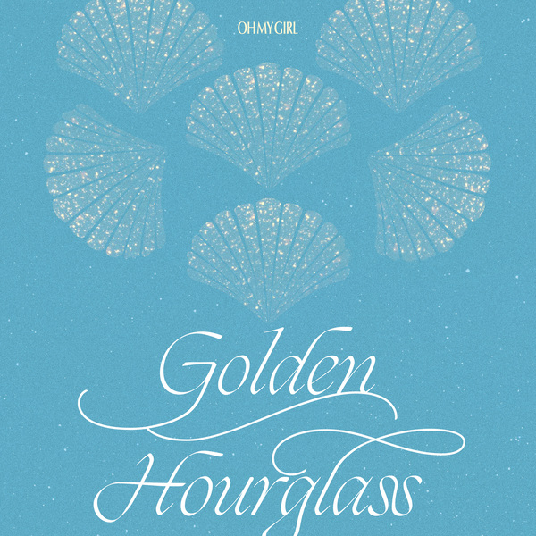 Golden Hourglass | OH MY GIRL | ソニーミュージックオフィシャルサイト