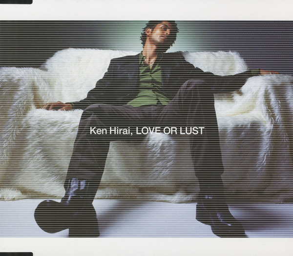 LOVE OR LUST | 平井 堅 | ソニーミュージックオフィシャルサイト