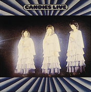 キャンディーズ ライブ | キャンディーズ | ソニーミュージック