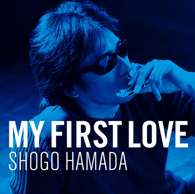 My First Love 【通常盤】・浜田 省吾 | Sony Music Shop・CD・DVD