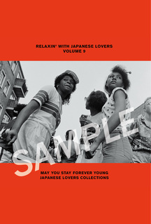 RELAXIN' WITH JAPANESE LOVERS VOLUME 9 MAY YOU STAY FOREVER YOUNG