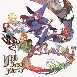 リトルウィッチアカデミア | 株式会社トリガー | ANIMATION STUDIO