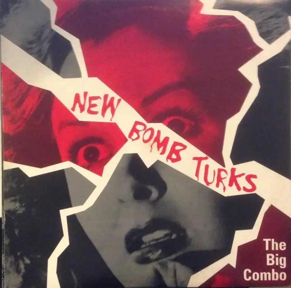 NEW BOMB TURKS / BIG COMBO [LP - ]：90'S ROCK：アナログレコード