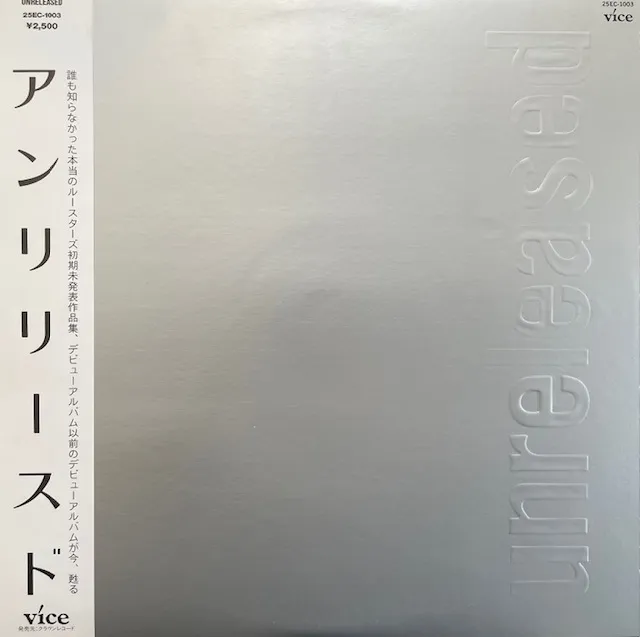 ROOSTERS (ルースターズ) / UNRELEASED [LP - 25EC-1003]：JAPANESE