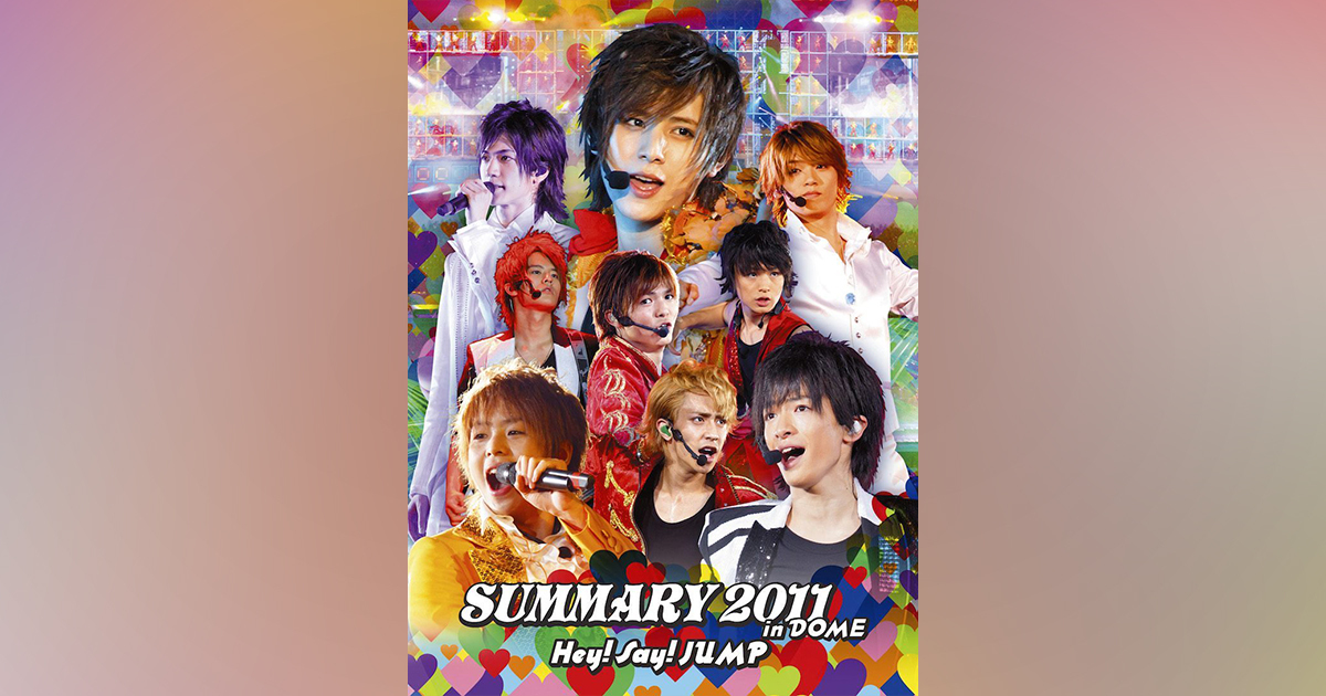 Hey! Say! JUMP SUMMARY 2011 in DOME｜Hey! Say! JUMP｜Storm Labels