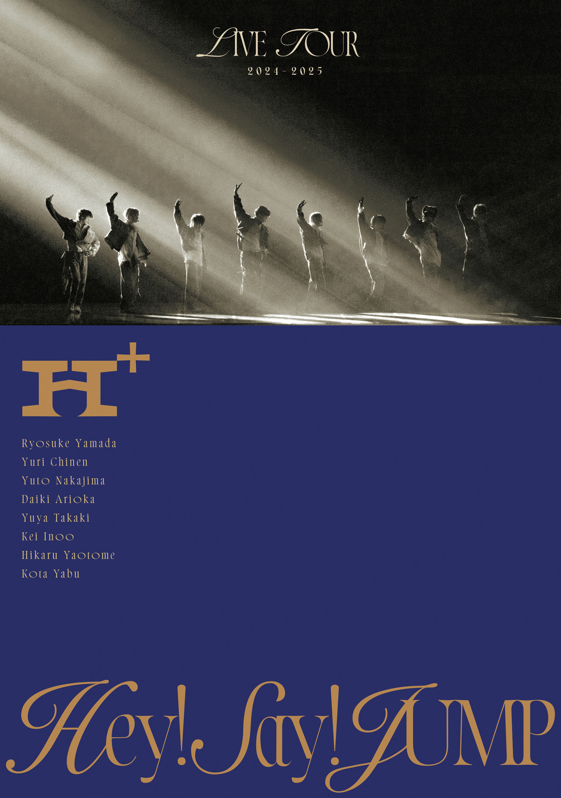 Hey! Say! JUMP LIVE TOUR 2024-2025 H⁺｜Hey! Say! JUMP｜Storm