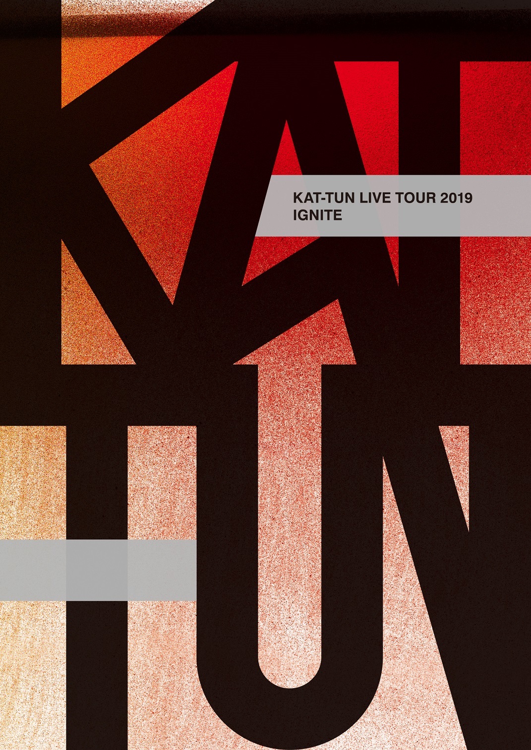 KAT-TUN LIVE TOUR 2019 IGNITE｜KAT-TUN｜Storm Labels OFFICIAL SITE