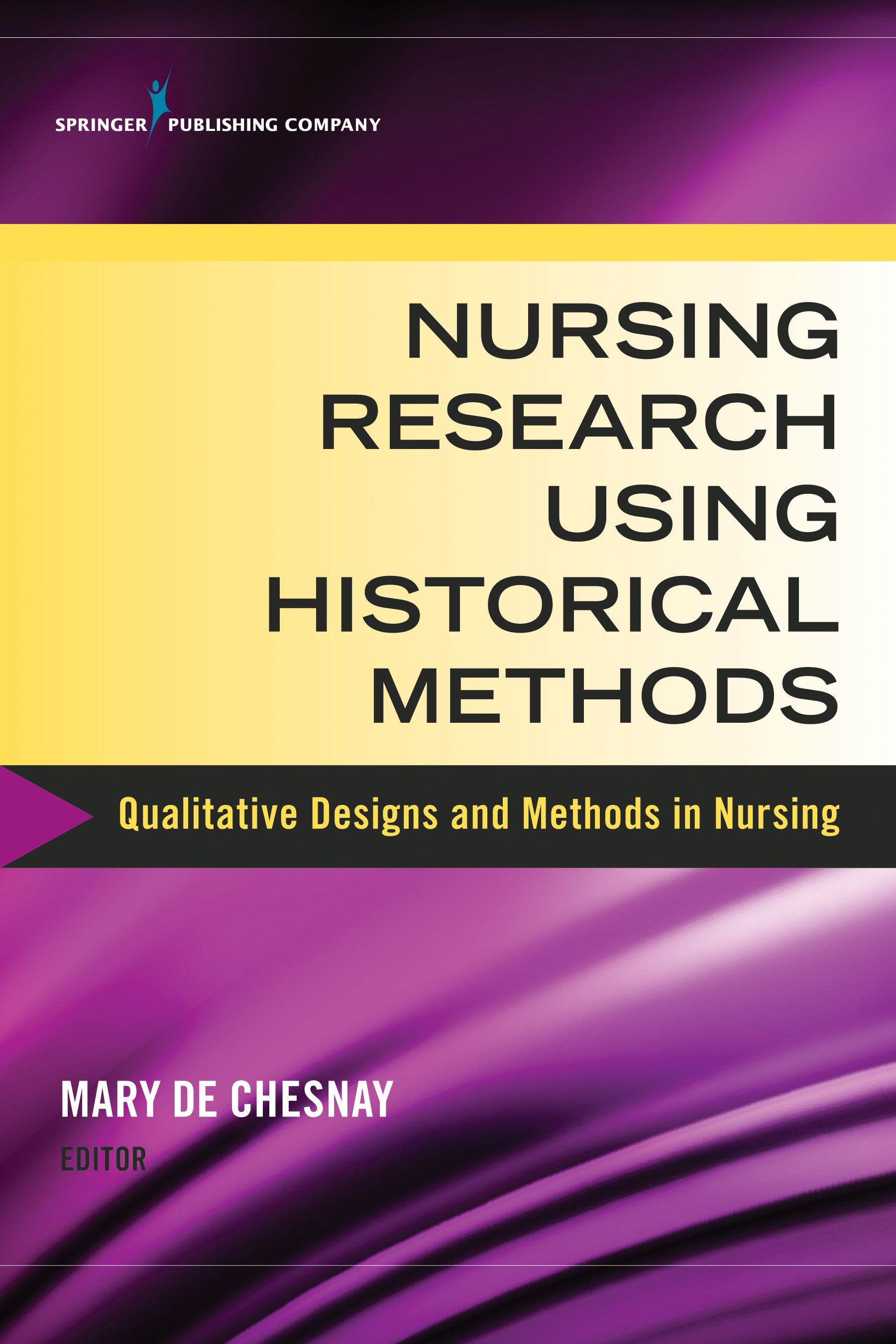 Nursing Research Using Historical Methods | Springer Publishing