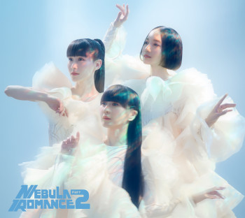 ネビュラロマンス 後篇 ｜ Discography ｜ Perfume Official Site