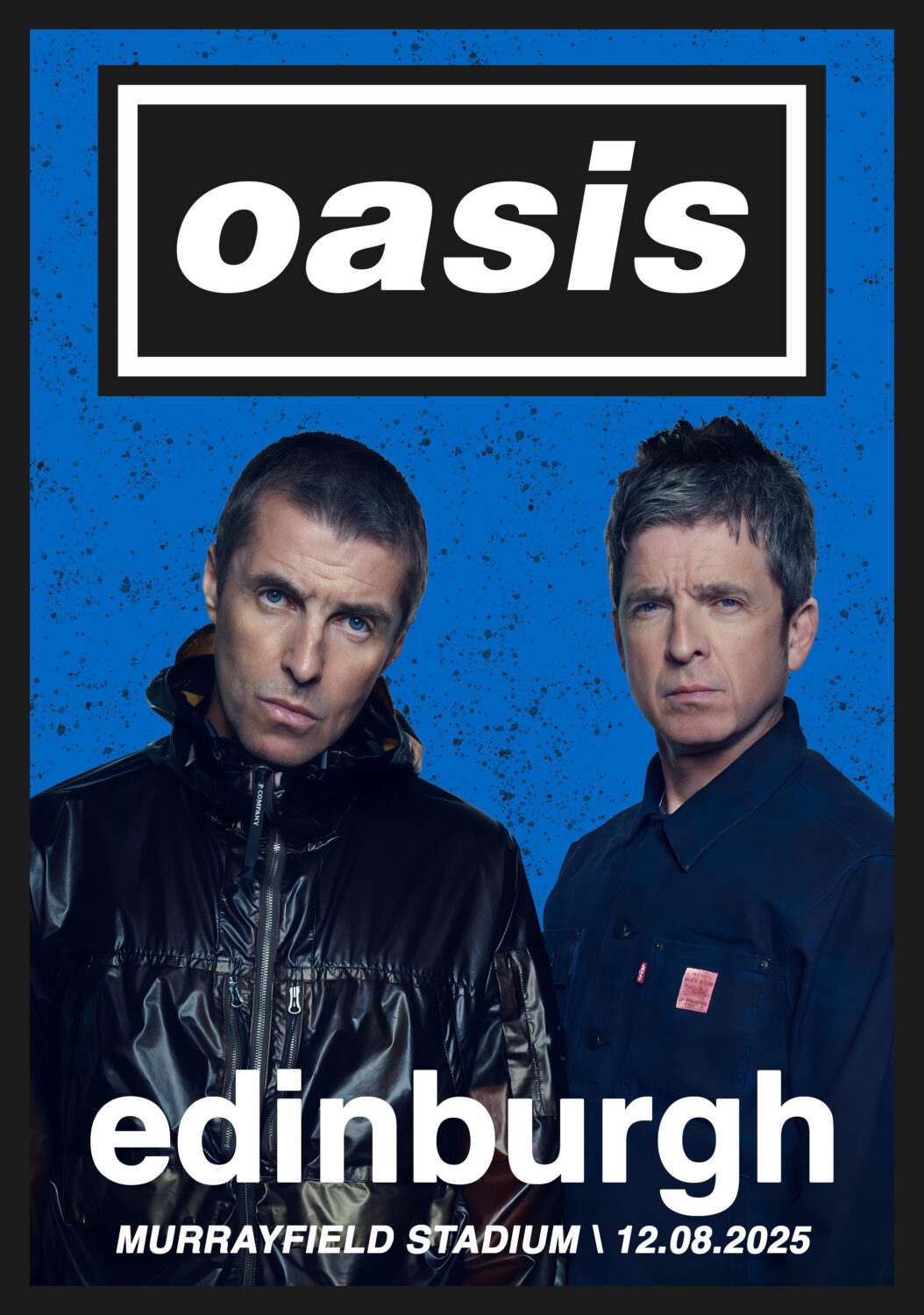 OASIS live '25 UK Tour EDINBURGH Murrayfield - 12 August 2025 Poster