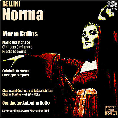 CALLAS Bellini: Norma (1955, live) - PACO083 – Pristine Classical