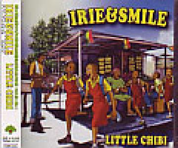 Little Chibi - Irie & Smile(CD) - レゲエレコード ドットコム