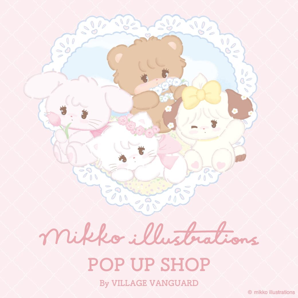 mikko illustrations POP UP SHOP By VILLAGE VANGUARD」開催