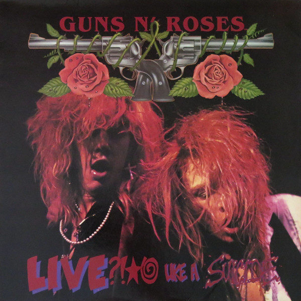 Guns N' Roses ‎/ Live?!*@ Like A Suicide - 横浜レコード