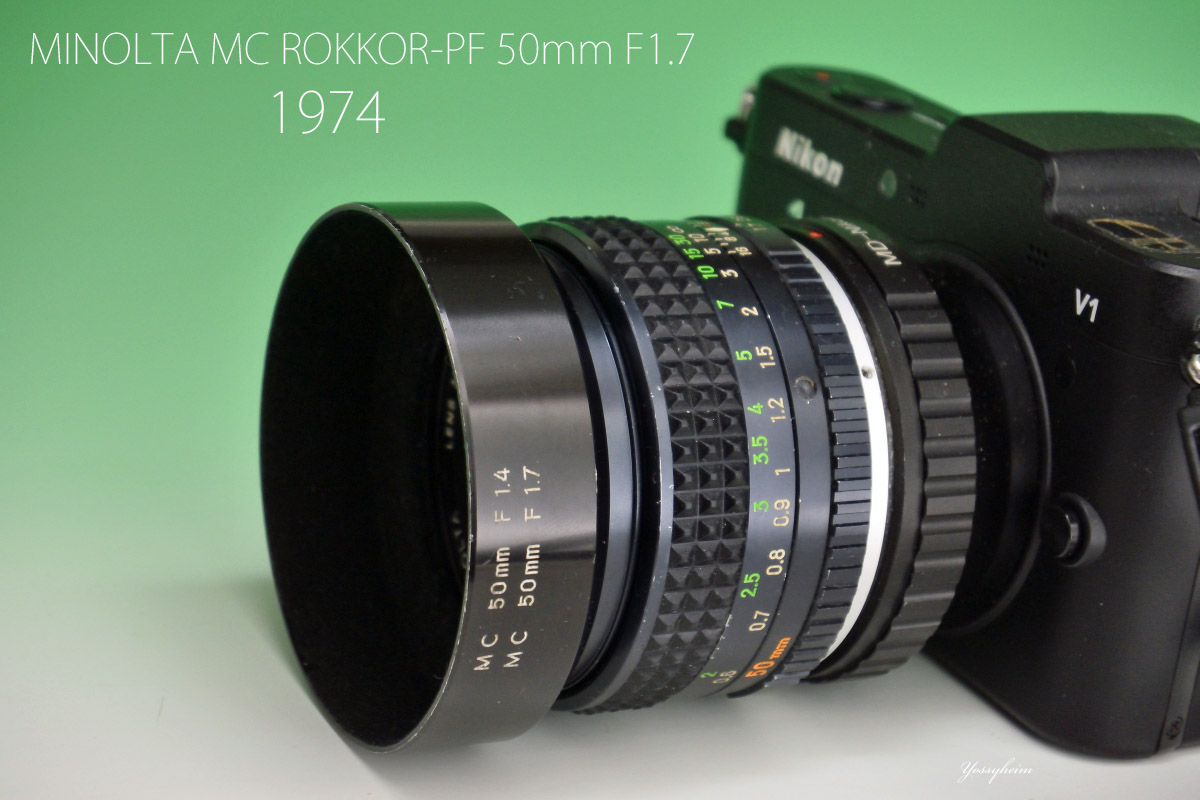 ミノルタ「MINOLTA MC ROKKOR-PF 50mm f1.7」分解・清掃・作例